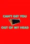 Poster for Can't Get You Out of My Head