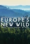 Poster for Europe's New Wild