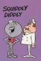 Poster for Squiddly Diddly