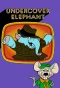 Poster for Undercover Elephant