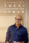 Poster for Stanley Tucci: Searching for Italy