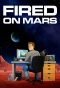 Poster for Fired on Mars