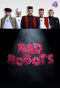 Poster for Bad Robots