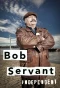 Poster for Bob Servant Independent