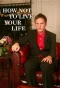 Poster for How Not to Live Your Life