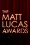 Poster for The Matt Lucas Awards
