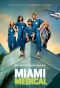Poster for Miami Medical