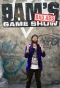 Poster for Bam's Bad Ass Game Show