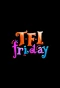 Poster for TFI Friday