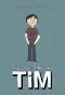 Poster for The Life & Times of Tim