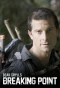 Poster for Bear Grylls: Breaking Point