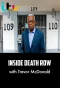 Poster for Inside Death Row with Trevor McDonald