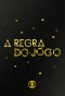 Poster for A Regra do Jogo