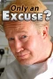 Poster for Only an Excuse?