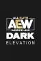 Poster for AEW Dark: Elevation