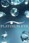 Poster for Platinum Eye