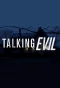 Poster for Talking Evil