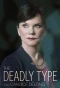 Poster for The Deadly Type with Candice DeLong