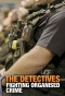 Poster for The Detectives: Fighting Organised Crime