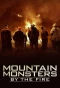 Poster for Mountain Monsters: By the Fire