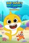 Poster for Baby Shark's Big Show!