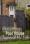 Poster for Rich House, Poor House Changed My Life