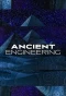 Poster for Ancient Engineering