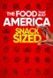 Poster for The Food That Built America: Snack Sized