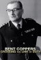 Poster for Bent Coppers: Crossing the Line of Duty