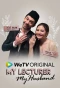 Poster for My Lecturer, My Husband