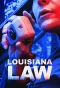 Poster for Louisiana Law