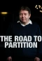 Poster for The Road to Partition