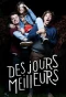 Poster for Des jours meilleurs