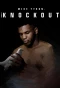 Poster for Mike Tyson: The Knockout