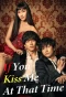 Poster for If You Kiss Me at That Time