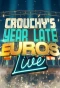 Poster for Crouchy's Year-Late Euros: Live
