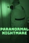 Poster for Paranormal Nightmare