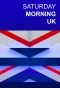 Poster for Saturday Morning UK