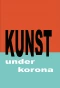 Poster for Kunst under korona
