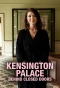 Poster for Kensington Palace: Behind Closed Doors