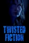 Poster for Twisted Fiction