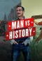 Poster for Man vs. History