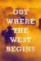 Poster for Out Where the West Begins