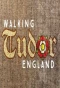 Poster for Walking Tudor Britain