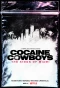Poster for Cocaine Cowboys: The Kings of Miami