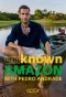 Poster for Unknown Amazon with Pedro Andrade