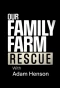 Poster for Our Family Farm Rescue with Adam Henson