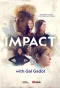 Poster for National Geographic Presents: Impact with Gal Gadot