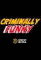 Poster for Criminally Funny
