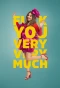 Poster for F*** you very, very much